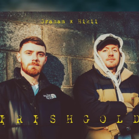 Irish Gold ft. hikii | Boomplay Music