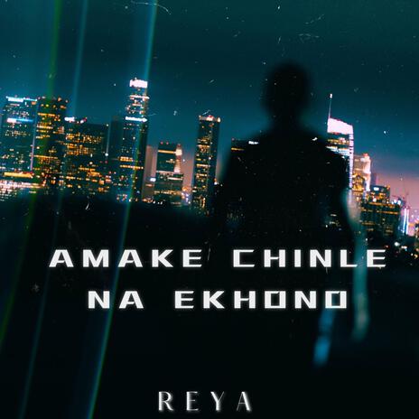 AMAKE CHINLE NA EKHONO | Boomplay Music