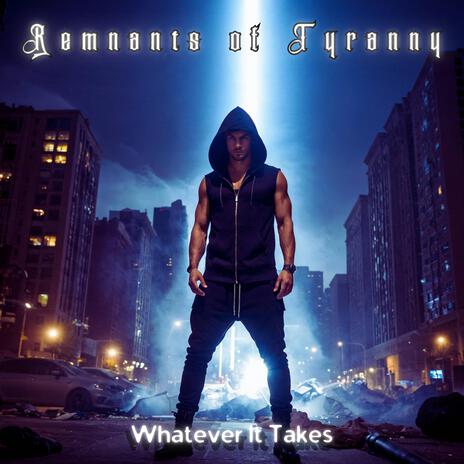 Whatever It Takes | Boomplay Music