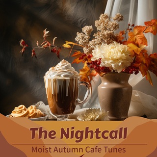 Moist Autumn Cafe Tunes