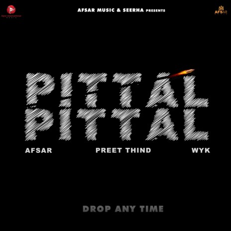 Pittal Pittal ft. Preet Thind | Boomplay Music