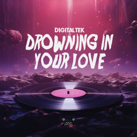Drowning In Your Love | Boomplay Music