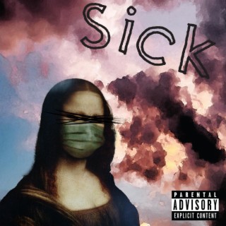 Sick lyrics | Boomplay Music