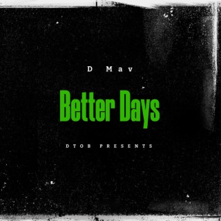 Better Days