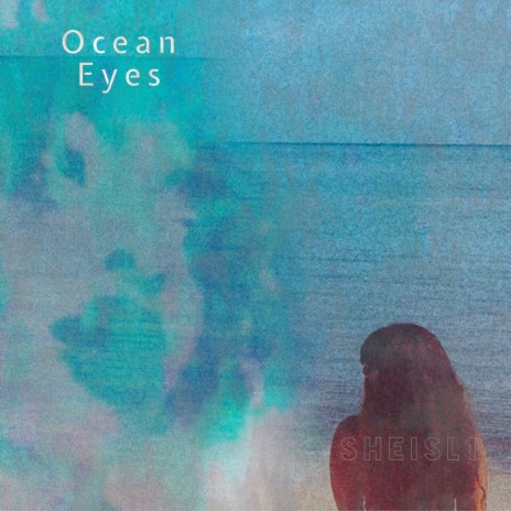 Ocean Eyes | Boomplay Music