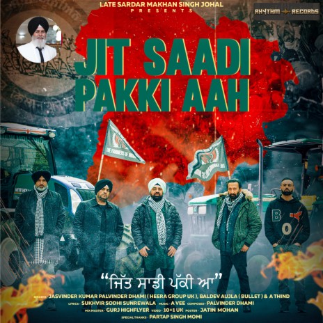 Jit Saadi Pakki Aah ft. Baldev Aujla Bullet & Thind | Boomplay Music