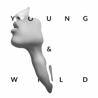 Young And Wild