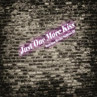 Just One More Kiss lyrics | Boomplay Music