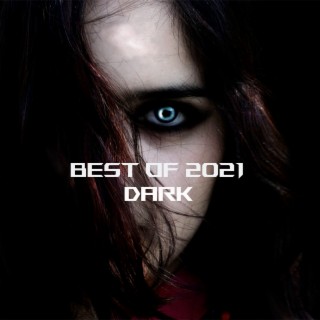 Best of 2021 Dark