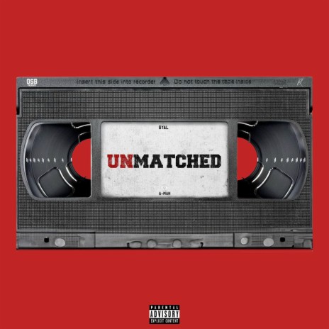 Unmatched ft. A-man | Boomplay Music