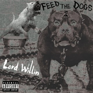 Feed the Dogs, Vol.2