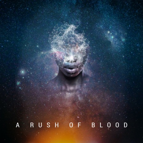 A Rush Of Blood | Boomplay Music