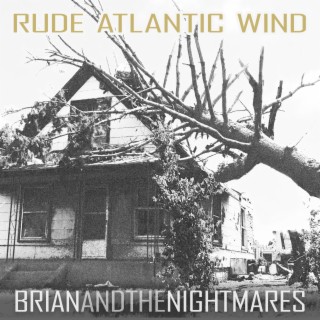 Rude Atlantic Wind