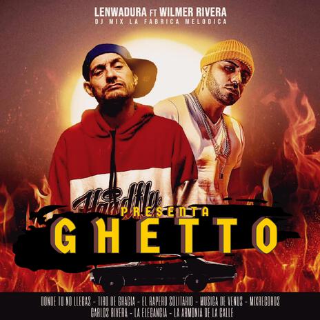 Ghetto ft. Lenwa Dura | Boomplay Music