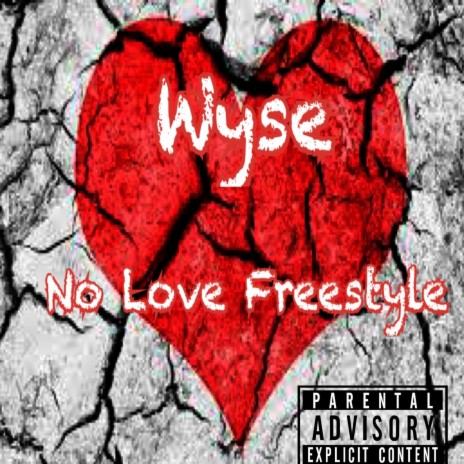 No Love (Freestyle) | Boomplay Music