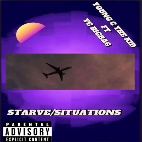 YC BIGBAG STARVE/SITUATIONS ft. YOUNG C THE KID