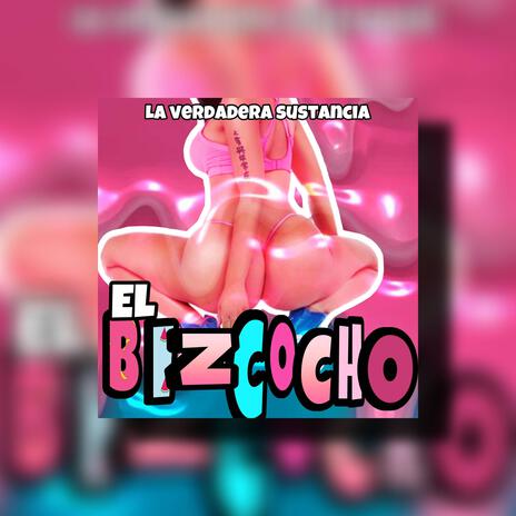 El Bizcocho | Boomplay Music