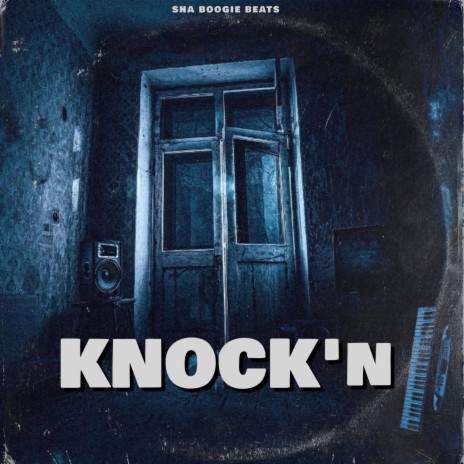 KNOCK'N | Boomplay Music