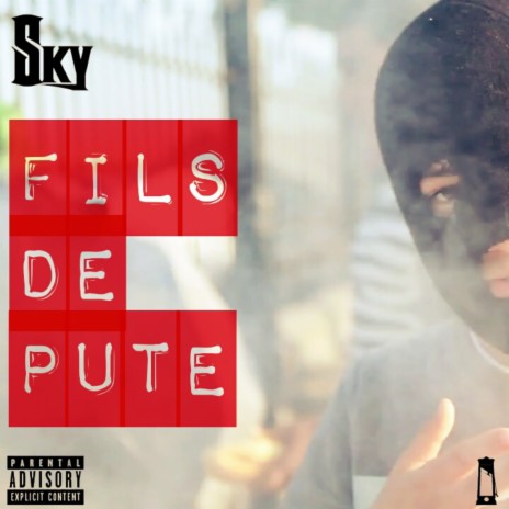 Fils de pute | Boomplay Music