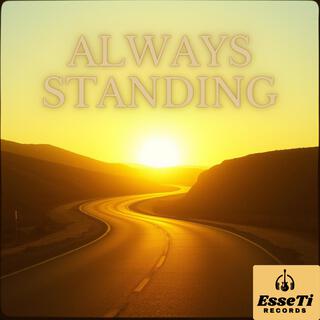 Always Standing