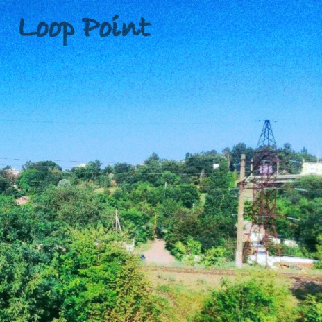 Loop Point | Boomplay Music