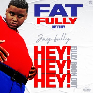 Fat fully