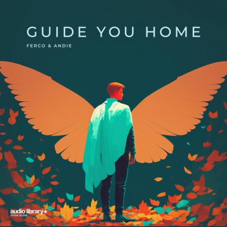 Guide You Home ft. Andie