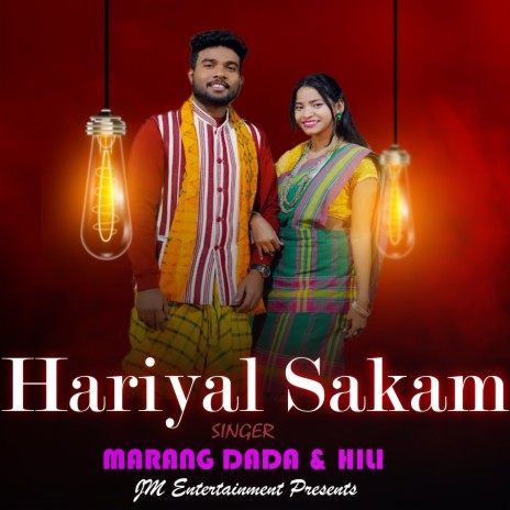 Hariyal Sakam (Santali) ft. Hili | Boomplay Music