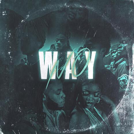 No Way | Boomplay Music