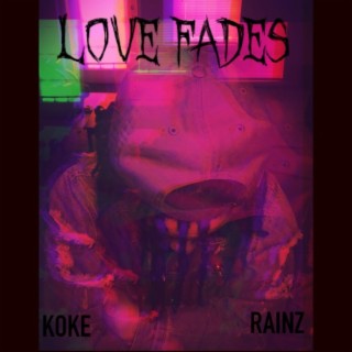 Love Fades lyrics | Boomplay Music
