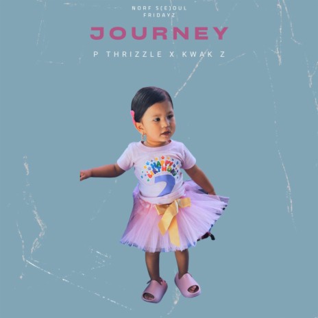 JourNey ft. Kwak Z | Boomplay Music