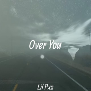 Over You (Over You)