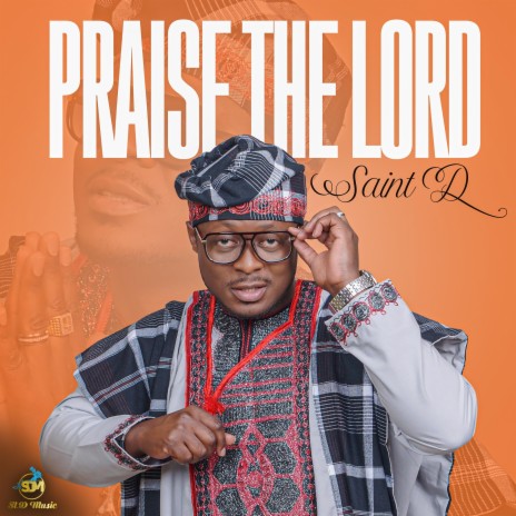 PRAISE THE LORD | Boomplay Music