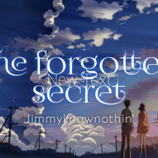 The forgotten secrets