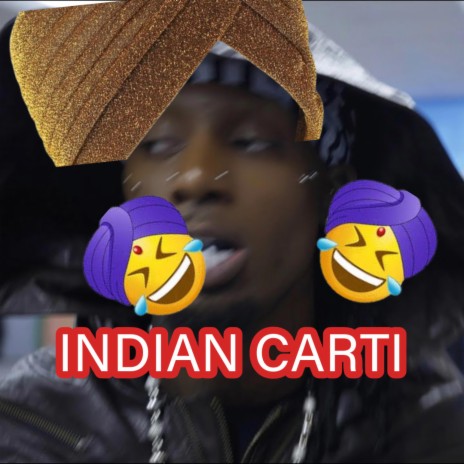 Indian 2024 CARTI | Boomplay Music