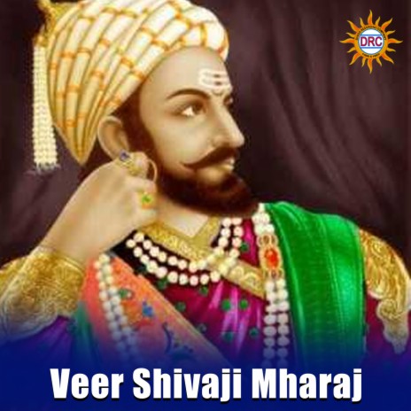 Veer Shivaji Mharaj | Boomplay Music