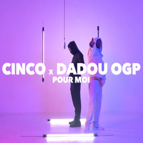 Pour moi ft. Dadou OGP | Boomplay Music