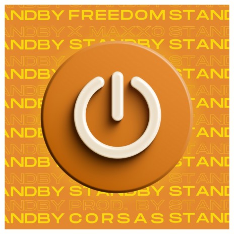 Standby ft. Freedom | Boomplay Music