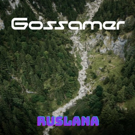 Gossamer | Boomplay Music