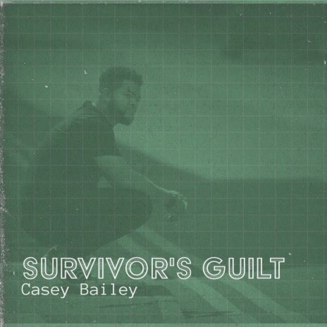 Survivor's Guilt | Boomplay Music