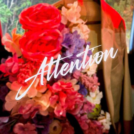 Attention | Boomplay Music