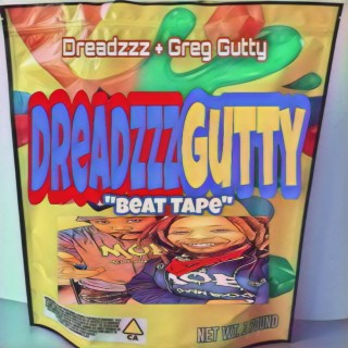DreadzzzGutty (Beat Tape)