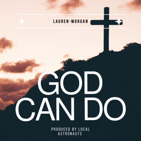 God Can Do | Boomplay Music