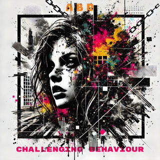 Challenging Behaviour lyrics | Boomplay Music