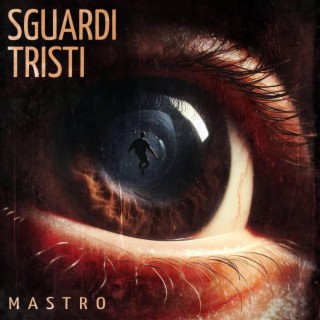 Sguardi Tristi