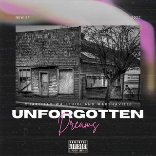 Unforgotten Dreams Ep