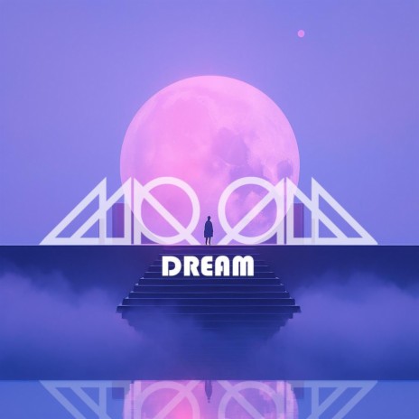 DREAM | Boomplay Music