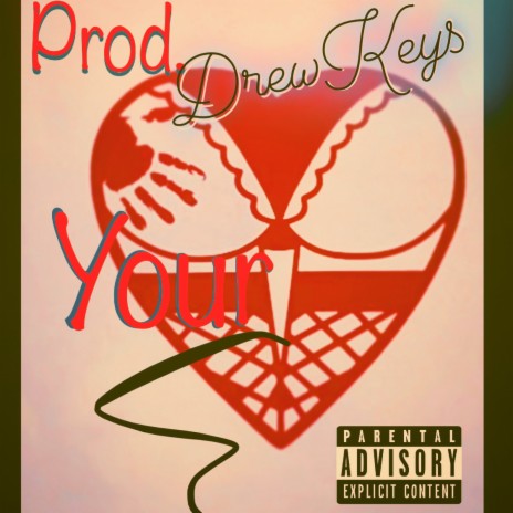 Your Heart ft. Drew Keys