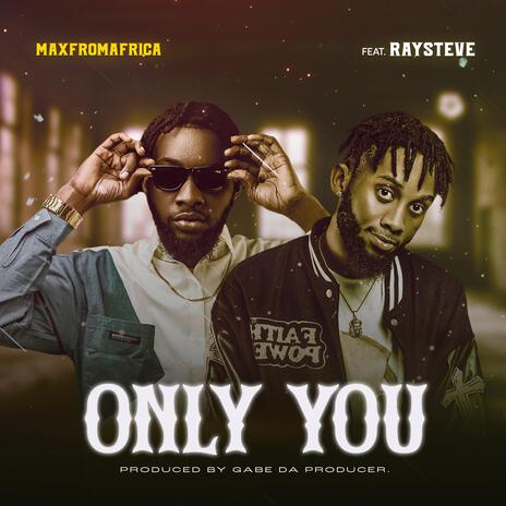 Only You | Boomplay Music