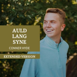 Auld Lang Syne (Extended Version)